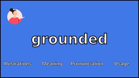 grounded übersetzung|meaning of grounded person.